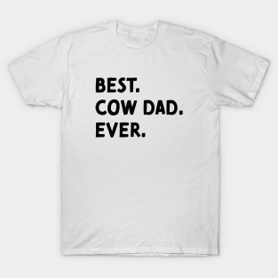 cow dad t-shirts